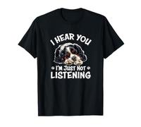 Hear You Listening Tri Color Cavalier King Charles Spaniel Maglietta