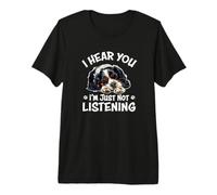 Hear You Listening Tri Color Cavalier King Charles Spaniel Maglietta Premium