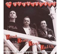 HEARBEATS - DON'T LOSE YOUR FAITH
