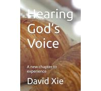 Hearing God’s Voice: A new chapter to experience
