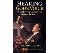 Hearing God’s Voice: The Master Key to Your Divine Destiny!