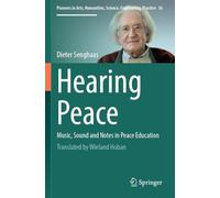 Hearing Peace: Music, Sound and Notes in Peace Education: 36