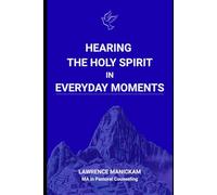 Hearing the Holy Spirit in Everyday Moments
