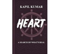 HEART: A Search Of What's Real