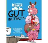 Heart and Brain: Gut Instincts: Volume 2