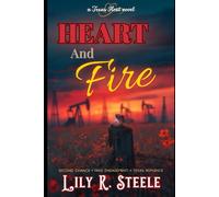 Heart and Fire: A Second Chance Fake Engagement Romance