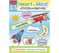 Heart and Mind Activities for Today's Kids Workbook, Age 10 - 11 (Tascabile)