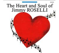 Heart and Soul of Jimmy Roselli