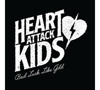 Heart Attack Kids Bad Luck Like Gold (Vinyl LP)