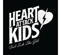 Heart Attack Kids Bad Luck Like Gold (Vinyl LP)