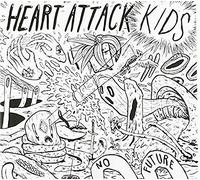 Heart Attack Kids – No Future – CD