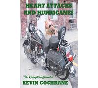 Heart Attacks and Hurricanes: The Riding4Beer Chronicles