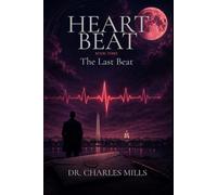 HEART BEAT: The Last Beat: Book 3