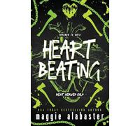 Heart Beating: A dark why choose romcom: 3