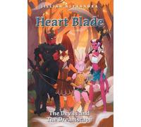 Heart Blade: The Devils and The Dreamscape