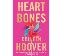 Heart Bones (limba engleza): Colleen Hoover