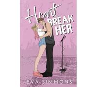 Heart Break Her: A One Night Stand Rockstar Romance