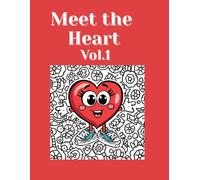 Heart Coloring Book for Kids Ages 4-10 , over 40 Pages of Fun, Learning, and Activities About the Human Heart