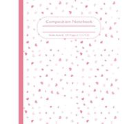 Heart Composition Notebook: Cute Pink and White Love Pattern Journal. Perfect Back to School Gift for Girls, Teens, Tweens, Kids, Moms, Kids, Grandma. ... lined blank pages. 7.5 x 9.25 inches