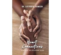 Heart Connections: A Healthy Relationship Guide