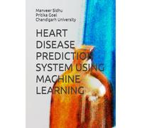 HEART DISEASE PREDICTION SYSTEM USING MACHINE LEARNING
