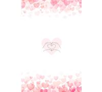 Heart Hands Valentines Day Notebook, Journal, Diary