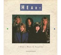 Heart - I DON'T WANT TO NEED YOU 7" (VINYL 45) GERMAN CAPITOL 1990