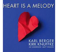 Heart Is A Melody Of Time (1 CD Audio) - The Karl Berger-Kirk K... (Audio Cd)