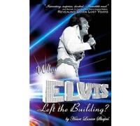 Heart Lanier Shapre' Why Elvis Left The Building (Tascabile)