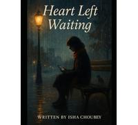 heart left waiting: One Heart Stayed. One Heart Strayed ,The Ache of Loving Alone in a Story Meant for Two where Loving You Was Easy-Accepting You Didn’t Love Me Back Wasn’t