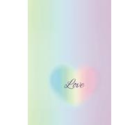 Heart Love: Paper Rainbow Soft Cover. Lined Middle. Perfect for Adults, Children, Teens, Teachers, Students, Women and Men