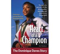Heart of a Champion: The Dominique Dawes Story - Washburn Kim