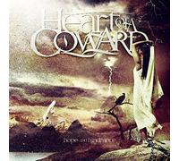 Heart Of A Coward - Hope & Hindrance