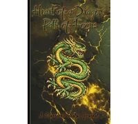 Heart of a Dragon, Path of Focus: A Warrior’s Realms Journal: Dragon - Inspired Notebook for Creativity, Focus and Daily Reflection, 6 x 9 Notebook, ... A Great Gift for Teens & Adults, Fantasy Fans