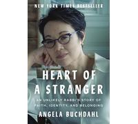 Heart of a Stranger: An Unlikely Rabbi's Story of Faith, Identity, and Belonging
