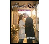 Heart of Cold: A Dracula Romance