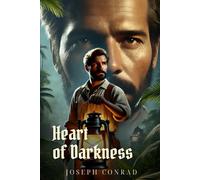 Heart of Darkness: Classic Edition with Complete Original Illustrations