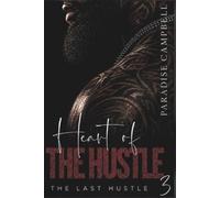 Heart of the Hustle 3: The Last Hustle