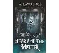Heart of the Matter: Ghost Punch 4