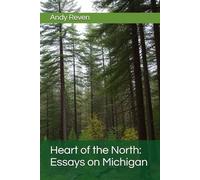 Heart of the North: Essays on Michigan