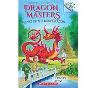 Heart of the Ruby Dragon: A Branches Book: Volume 32
