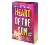 Heart of the Sun: A Brooding Bodyguard Romance of Close Proximity and Natural Disaster in California