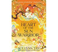 Heart of the Sun Warrior (Celestial Kingdom) by Tan, Sue Lynn