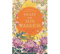 Heart of the Sun Warrior: The SUNDAY TIMES bestselling sequel to the epic DAUGHTER OF THE MOON GODDESS: Book 2