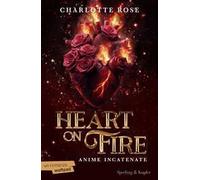 Heart on fire. Anime incatenate