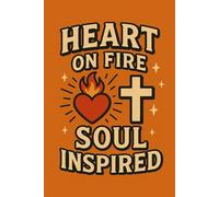 Heart On Fire: Blank Journal