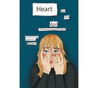 Heart On the Wall: Poems and Heart Thoughts