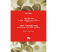Heart Rate Variability - Current Practices and Clinical Applications
