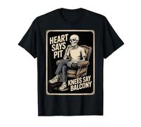 Heart Says Pit, Knees Say Balcony Funny Skeleton Design Maglietta