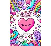 Heart Sketch Diary for Girls: Cute Aesthetic Pink Heart Girl's Colorful Love Journal and Sketchbook for Teens Tweens Kids Drawing Sketching Coloring ... Kawaii Hearts Happy Vibes Notebook for a Girl